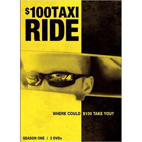 $100 Taxi Ride: Season One/$100 Taxi Ride: Season One