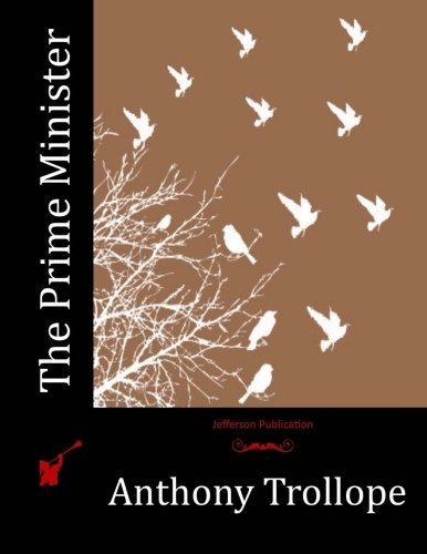 Anthony Trollope/The Prime Minister