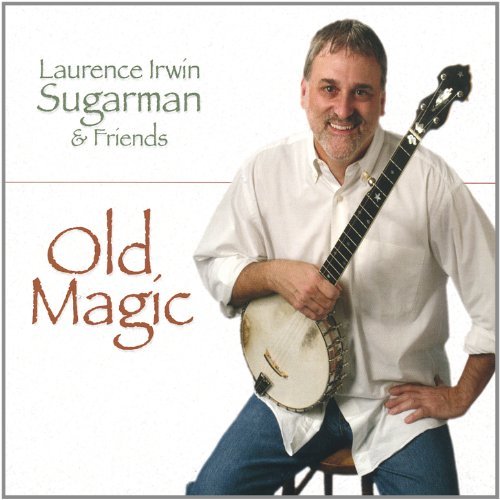 Laurence Irwin Sugarman/Old Magic