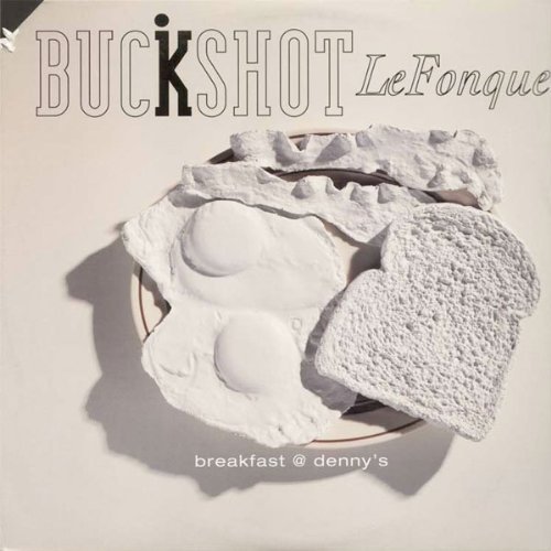 Buckshot Lefonque/Breakfast At Denny's