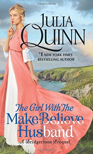 Julia Quinn/The Girl With the Make-Believe Husband