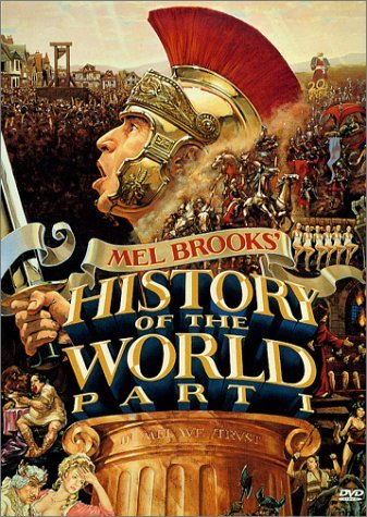 History Of The World Part I/History Of The World Part I