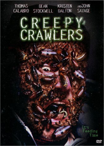 Creepy Crawlers/Calabro/Stockwell/Dalton/Savag@Clr@Pg13