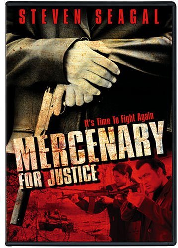 Mercenary For Justice/Seagal/Goss/Smith@Clr/Fs/Ws@R