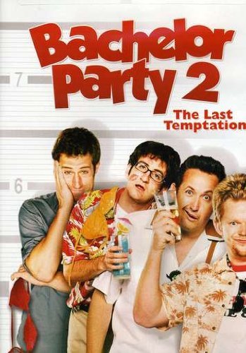 Bachelor Party 2-Last Temptati/Bachelor Party 2-Last Temptati@Ws@R