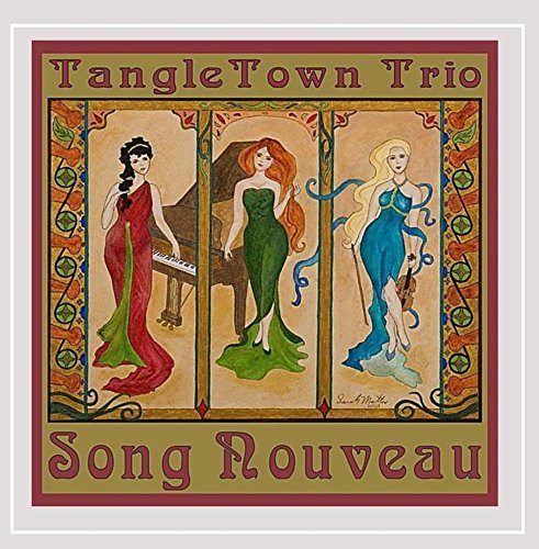 Tangletown Trio/Song Nouveau