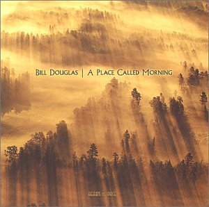 Bill Douglas/Place Called Morning