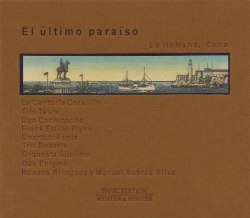 El Ultimo Paraiso/El Ultimo Paraiso@Duo Cachibache/Brinquez@Duo Enigma/Trio Tesis