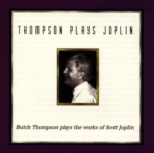 Butch Thompson/Performs The Works Of Scott Jo