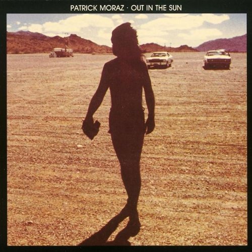 Patrick Moraz/Out In The Sun@Import-Gbr