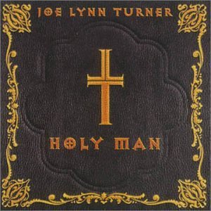 Joe Lynn Turner/Holy Man@Import-Ita@Incl. Bonus Track