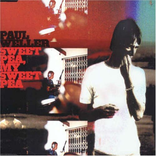 Paul Weller/Sweet Pea My Sweet Pea@Import