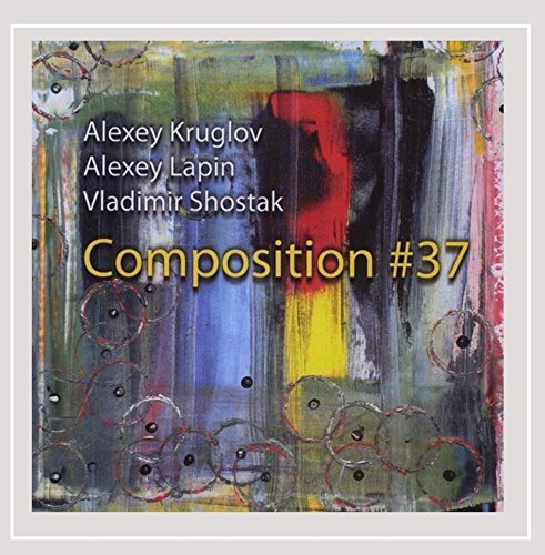 Alexey & Alexey Lapin Kruglov/Composition #37