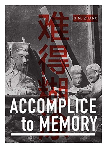 Q. M. Zhang Accomplice To Memory 