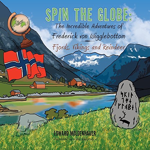 Edward Moldenhauer/Spin the Globe@ The Incredible Adventures of Frederick Von Wiggle