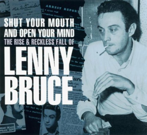 Lenny Bruce/Shut Your Mouth & Open@Import-Gbr