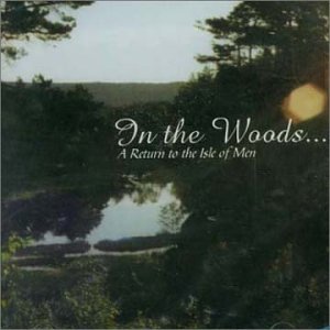 In The Woods/Return To The Isle Of Men@Import-Swe