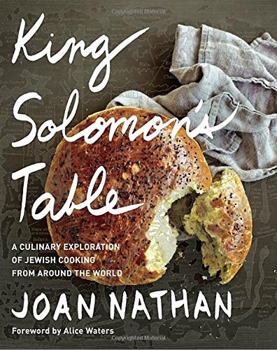 Joan Nathan King Solomon's Table A Culinary Exploration Of Jewish Cooking From Aro 