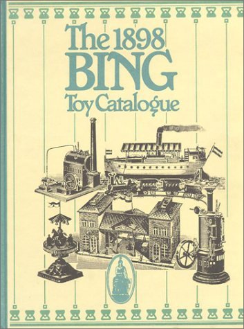New Cavendish 1898 Bing Toy Catalogue The 