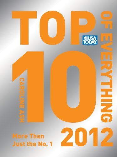 Caroline Ash/Usa Today Top 10 Of Everything@More Than Just The No. 1@2012