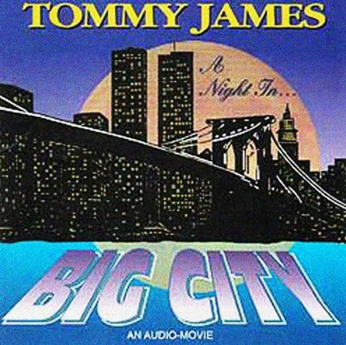 Tommy James Night In Big City 