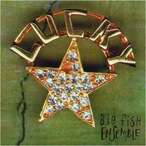 Big Fish Ensemble/Lucky