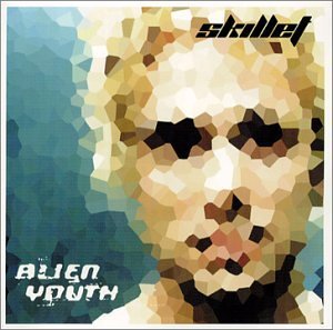 Skillet/Alien Youth