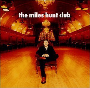 Miles Hunt Club/Miles Hunt Club