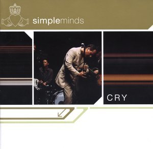 Simple Minds/Cry