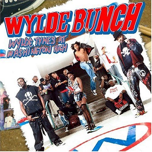 Wylde Bunch/Wylde Times At Washington High