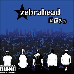 Zebrahead/Mfzb@Explicit Version