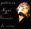 Patricia Kaas/Carnets De Scene
