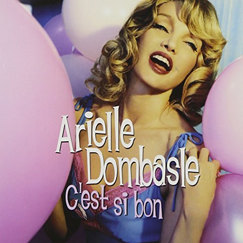 Arielle Dombasle/C'Est Si Bon
