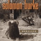Solomon Burke/Homeland