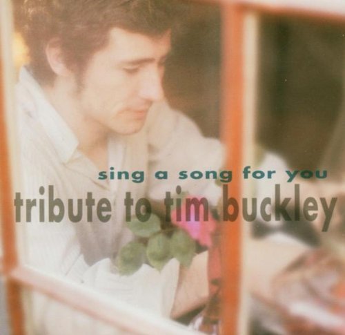 Sing A Song For You/Sing A Song For You@Mojave 3/Lanegan/Tram@T/T Tim Buckley/2 Cd Set