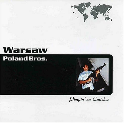 Warsaw Poland Bros. Pimpin' On Crutches 