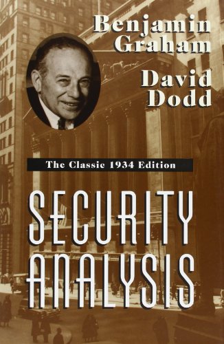 Benjamin Graham Security Analysis The Classic 1934 Edition Revised 