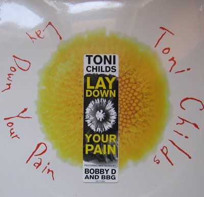 Toni Childs/Lay Down Your Pain