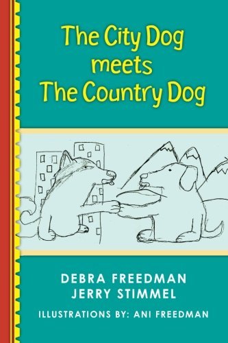 Jerry Stimmel/The City Dog Meets the Country Dog