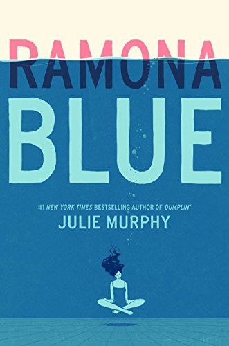 Julie Murphy/Ramona Blue