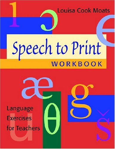 Louisa Cook Moats Speech To Print Workbook Language Exercises For Teachers 