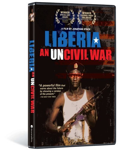 Liberia An Uncivil War Liberia An Uncivil War Nr 