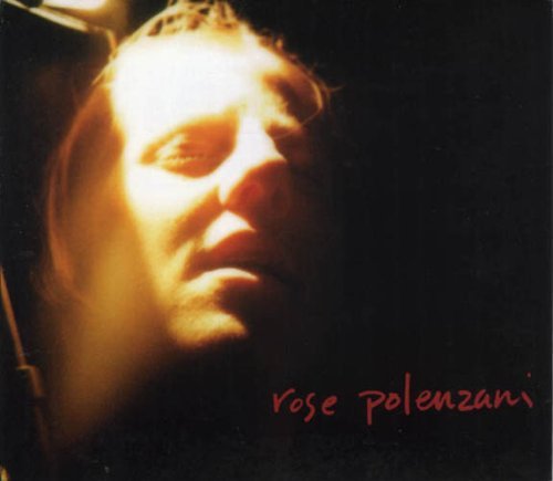 Rose Polenzani/Rose Polenzani