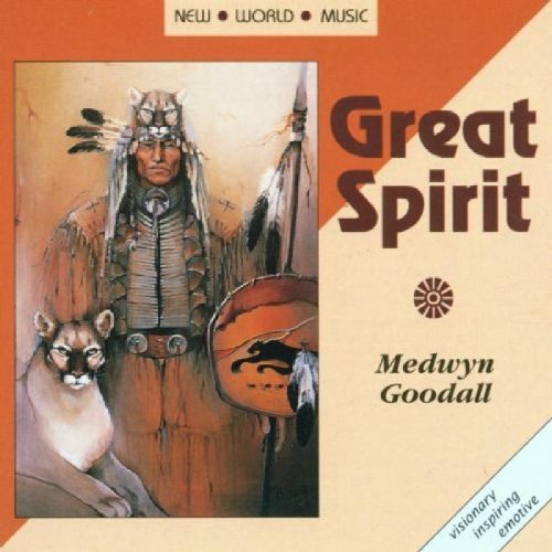 Medwyn Goodall/Great Spirit