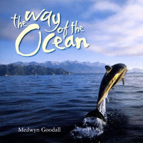 Medwyn Goodall/Way Of The Ocean