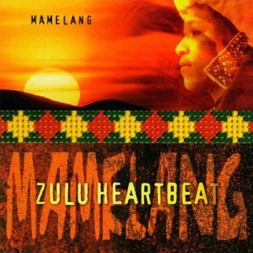 Mamelang/Zulu Heartbeat