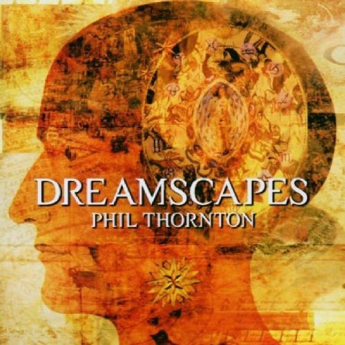 Phil Thornton/Dreamscapes