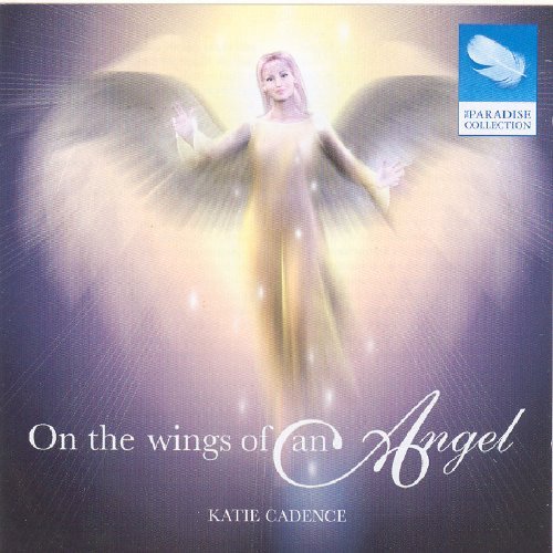 Katie Cadence/On The Wings Of An Angel