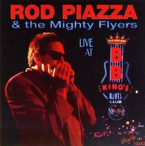 Rod & Mighty Flyers Piazza/Live At B.B. King's Blues Club