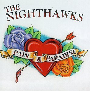 Nighthawks/Pain & Paradise